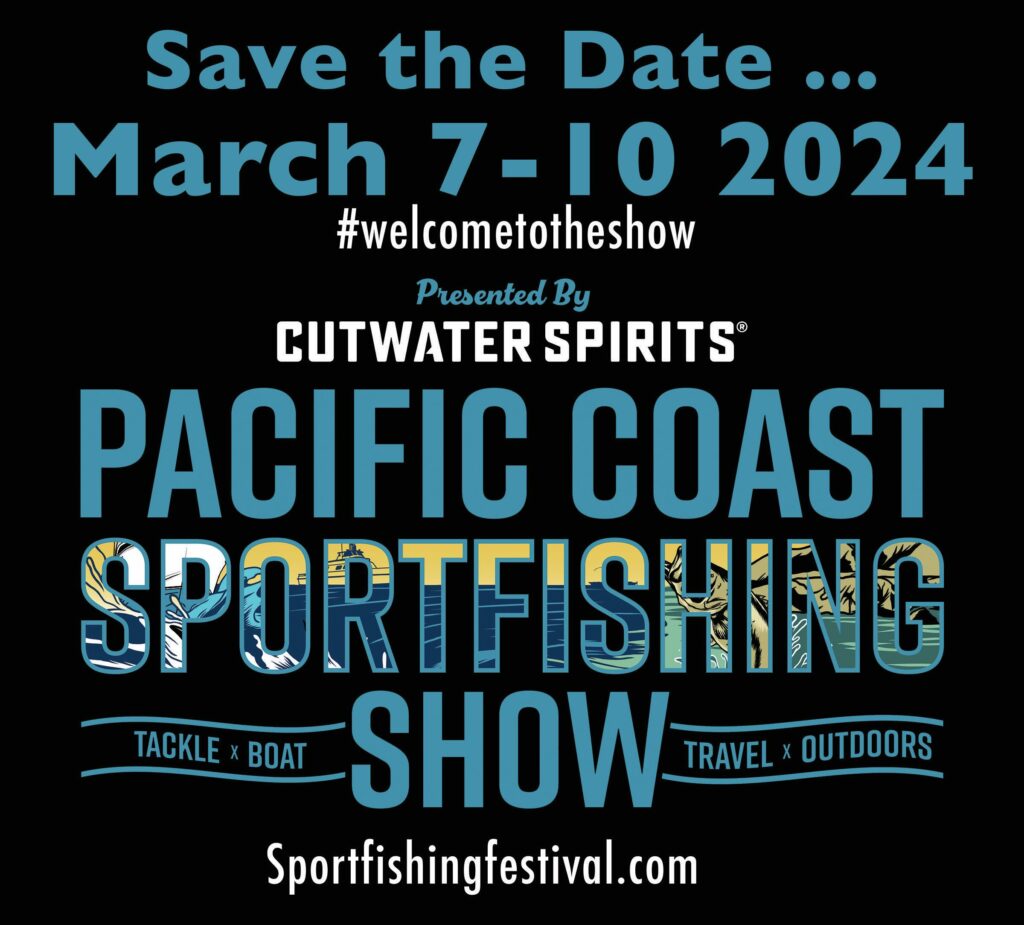 2024 Pacific Coast Sportfishing Tackle, Boat, Travel and Outdoors Show