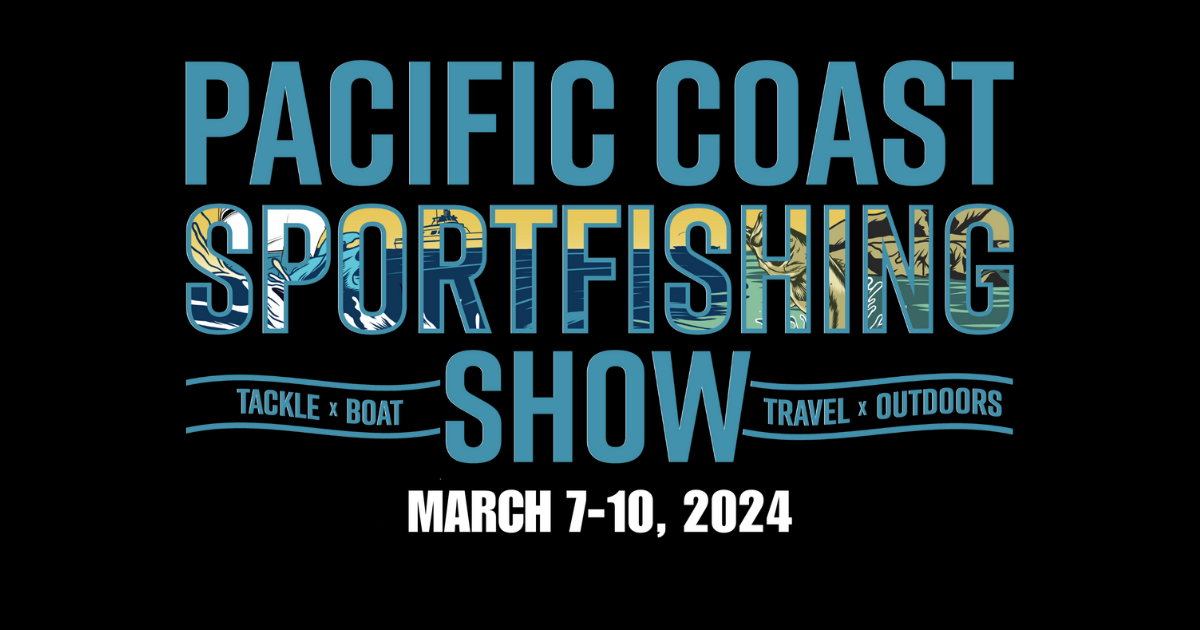 Exhibitors/Vendors 2024 Pacific Coast Sportfishing Tackle, Boat, Travel and Outdoors Show