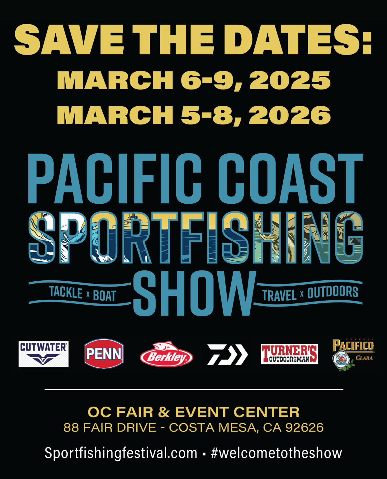 2025 Pacific Coast Sportfishing Tackle, Boat, Travel and Outdoors Show