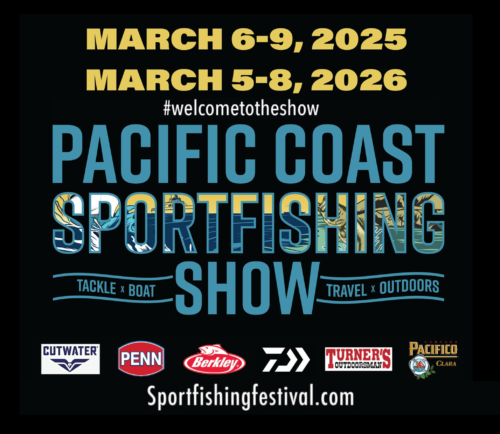 2025 Pacific Coast Sportfishing Tackle, Boat, Travel and Outdoors Show
